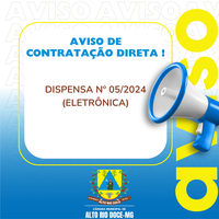 AVISO DE CONTRATAÇÃO DIRETA - DISPENSA Nº 05/2024 (Eletrônica)