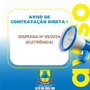 AVISO DE CONTRATAÇÃO DIRETA - DISPENSA Nº 05/2024 (Eletrônica)